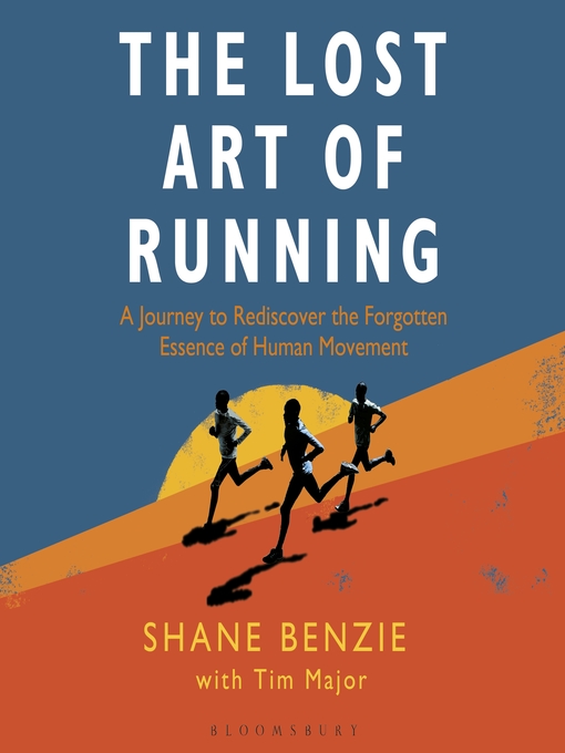 Title details for The Lost Art of Running by Shane Benzie - Wait list